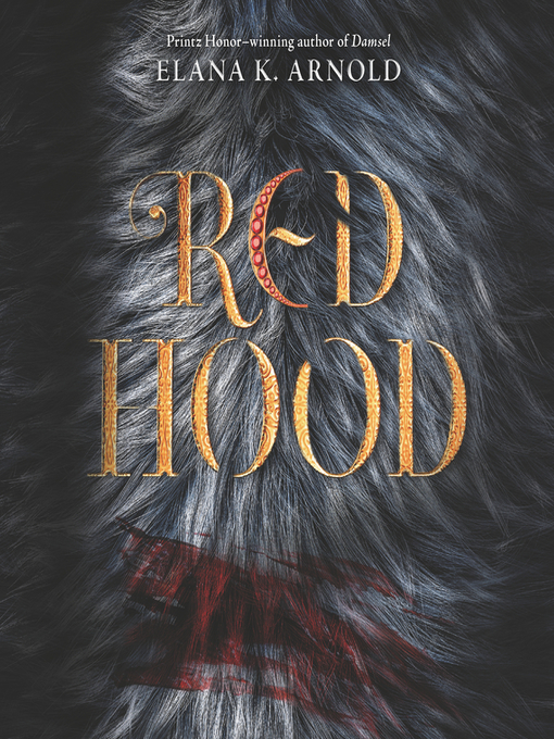 Nimiön Red Hood lisätiedot, tekijä Elana K. Arnold - Saatavilla